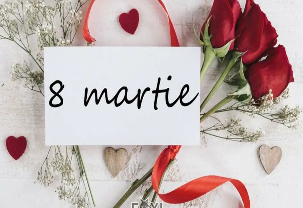 8 MARTIE – ZIUA INTERNAȚIONALĂ A FEMEII