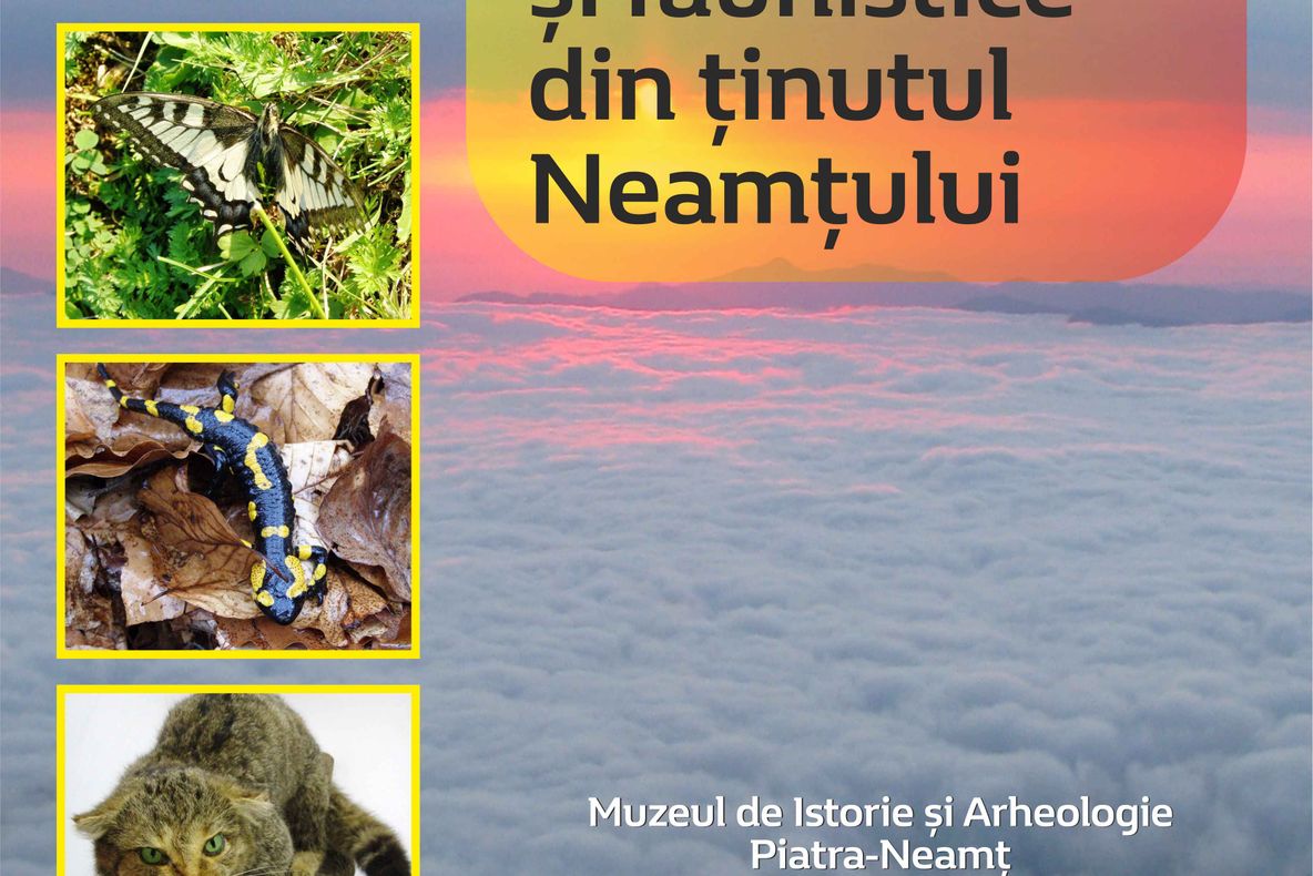 Expoziția temporară “Rarităţi floristice şi faunistice din ţinutul Neamţului“