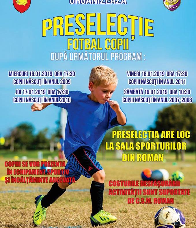 CSM Roman anunță preselecții pentru formarea unor grupe de juniori la fotbal. Vezi calendarul