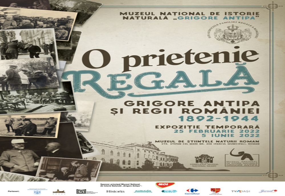 „O PRIETENIE REGALĂ: GRIGORE ANTIPA ȘI REGII ROMÂNIEI 1892-1944” la Muzeul de Științele Naturii Roman