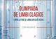 Șase elevi din Neamț s-au calificat la etapa națională a Olimpiadei de limbi clasice