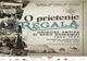 „O PRIETENIE REGALĂ: GRIGORE ANTIPA ȘI REGII ROMÂNIEI 1892-1944” la Muzeul de Științele Naturii Roman