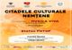 „CITADELE CULTURALE” NEMȚENE
